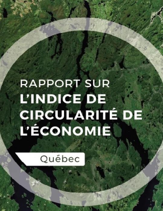 Image du Rapport sur l'indice de circularité de l'économie du Québec